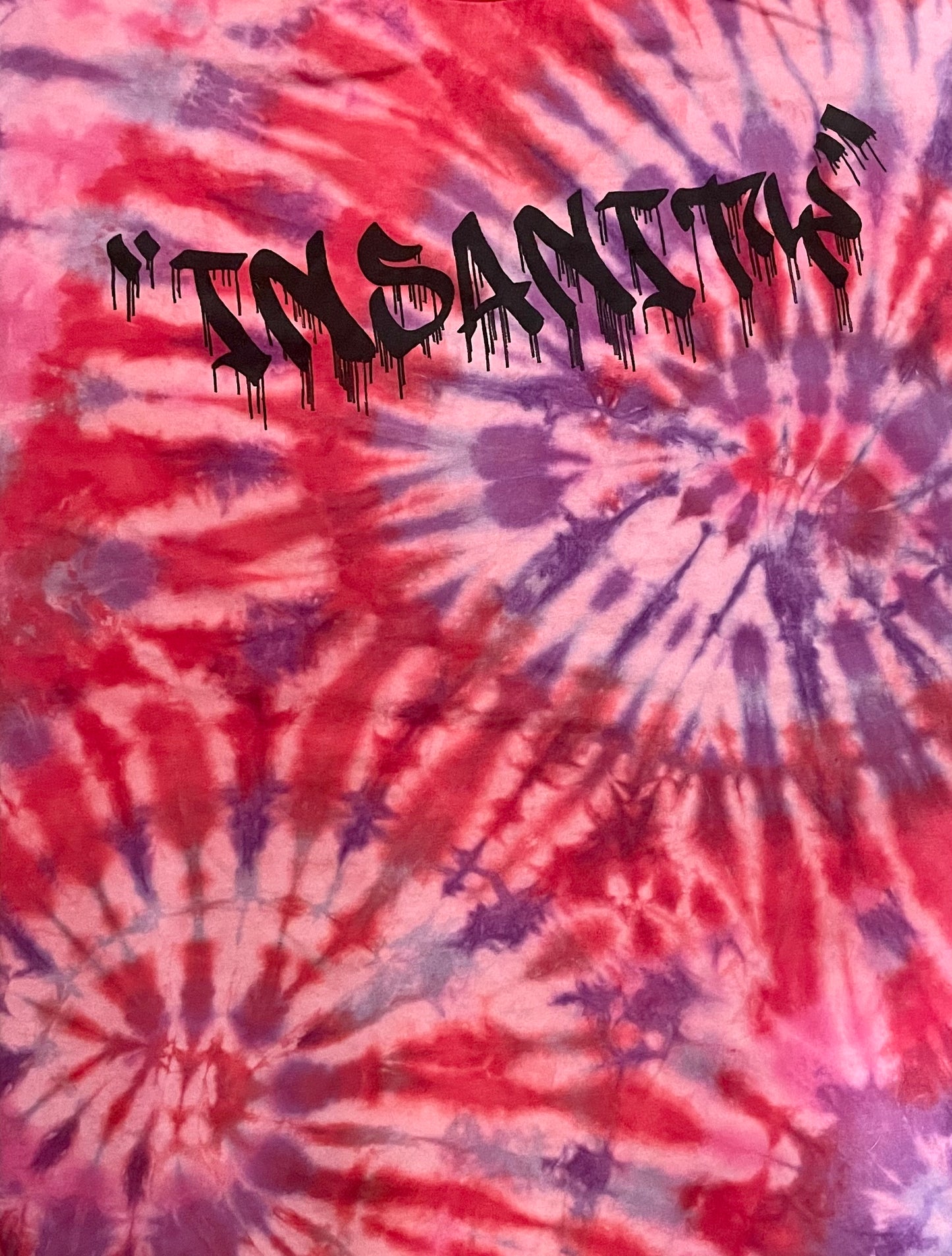 Insanity tie dye tees