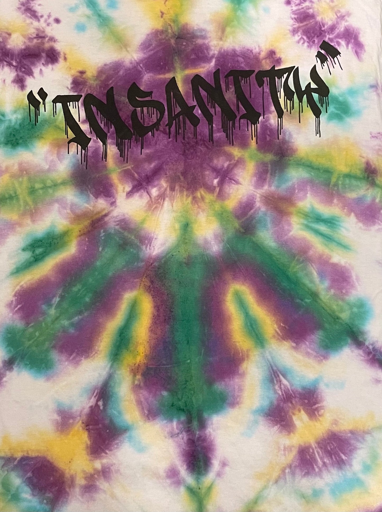 Insanity tie dye tees