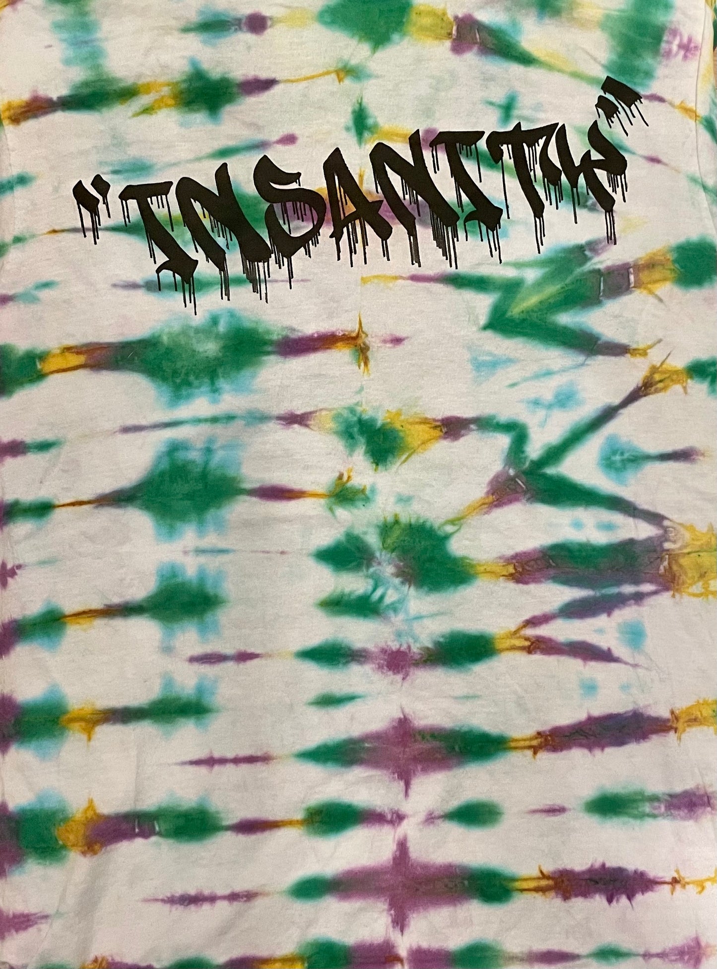 Insanity tie dye tees