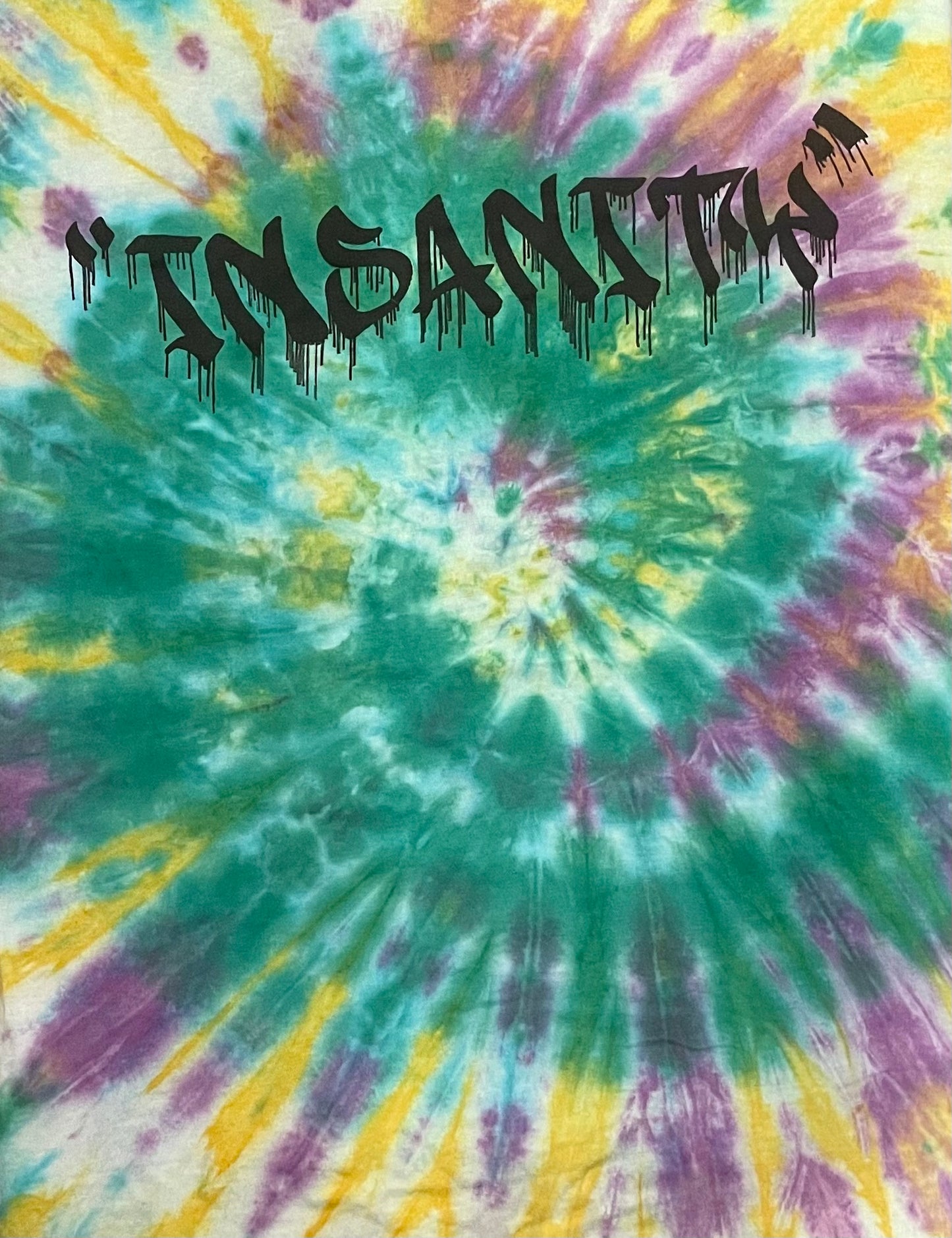 Insanity tie dye tees