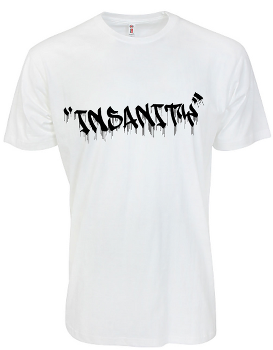 Insanity tee