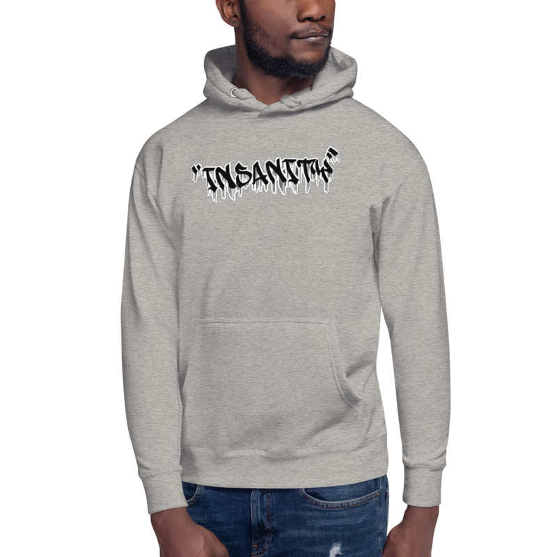 Insanity Hoodies